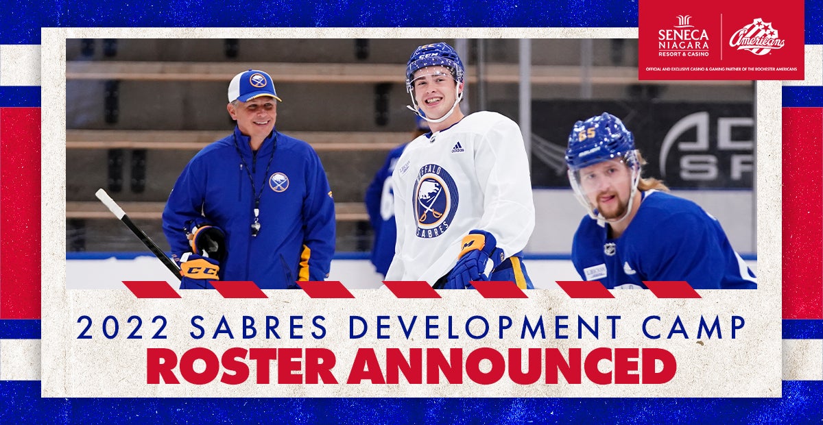 SABRES ANNOUNCE ROSTER FOR 2022 DEVELOPMENT CAMP Rochester Americans