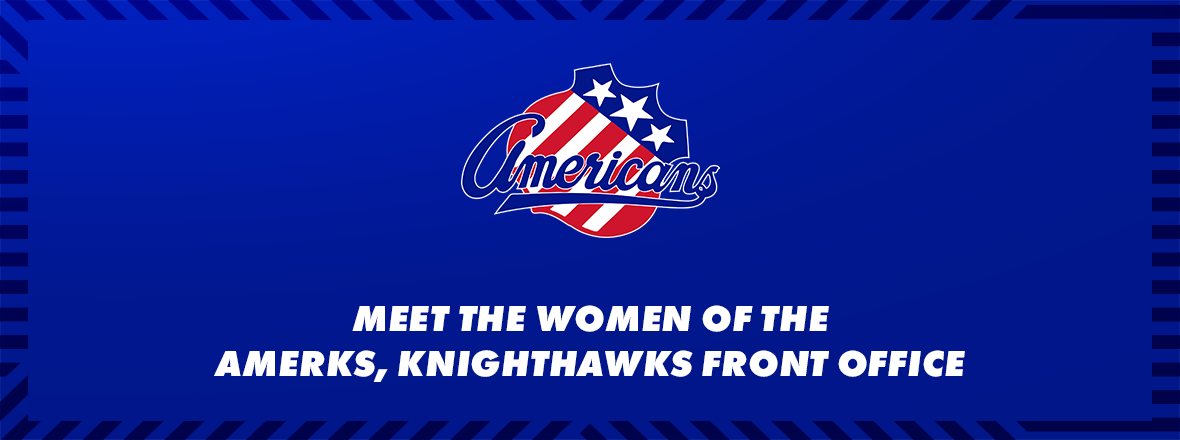 MEET THE WOMEN OF THE AMERKS FRONT OFFICE